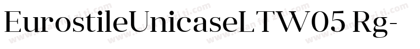 EurostileUnicaseLTW05 Rg字体转换